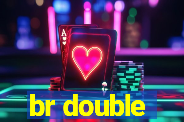 br double